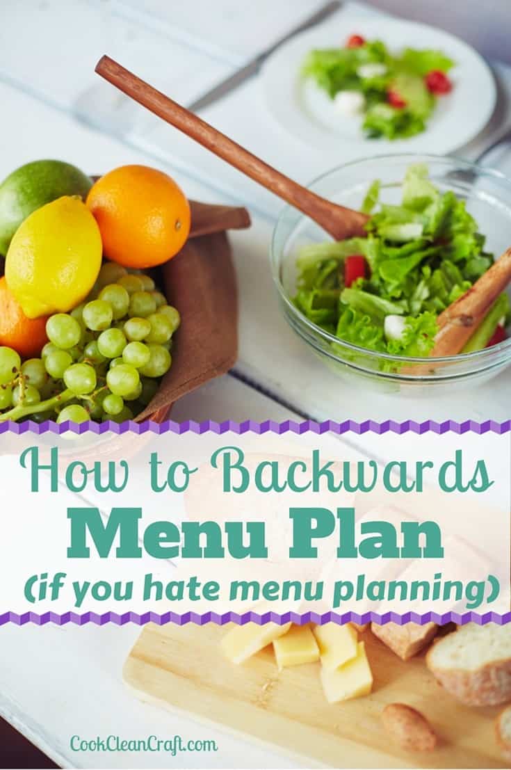 http://cookcleancraft.com/wp-content/uploads/2015/09/How-to-backwards-menu-plan_thumb.jpg