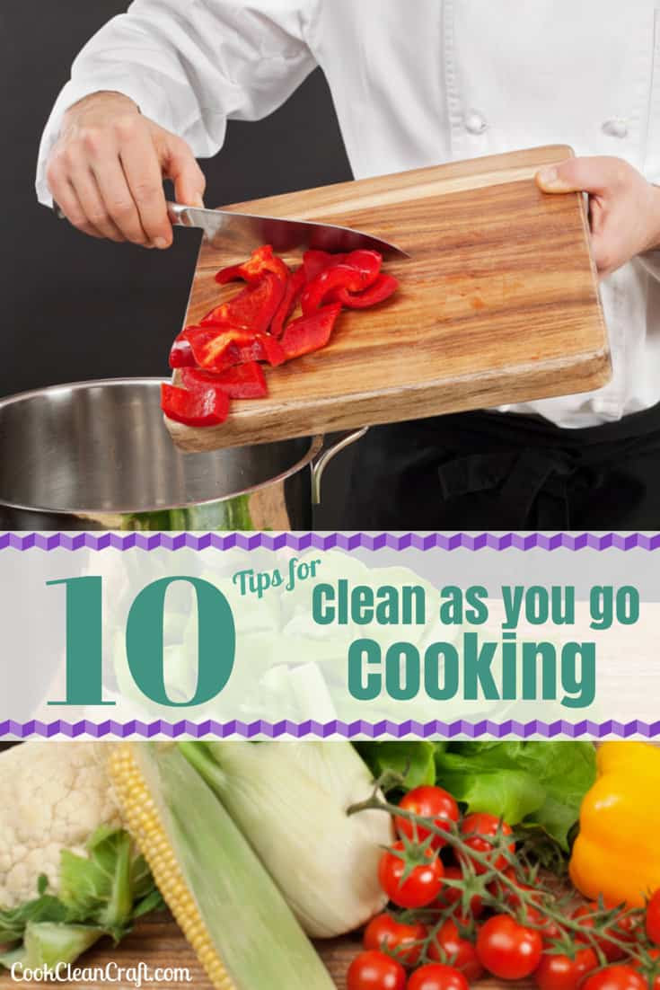 10 tips for clean as you go cooking - keep the kitchen tidy while you cook!